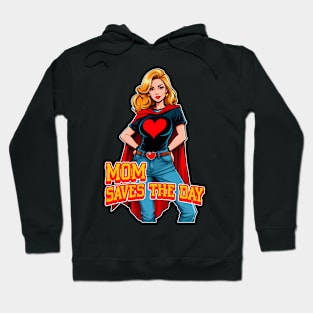 Mom hero mother´s day Hoodie